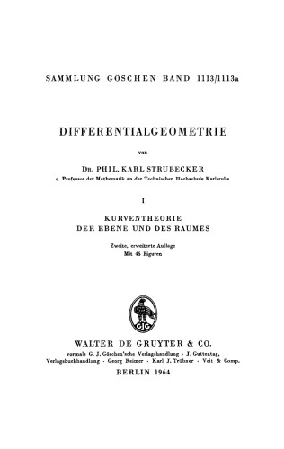 Differentialgeometrie: Band 1 Kurventheorie der Ebene und des Raumes