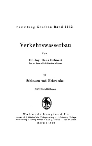 Verkehrswasserbau: Band 3 Schleusen und Hebewerke