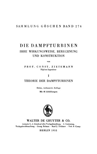 Die Dampfturbinen: Band 1 Theorie der Dampfturbinen