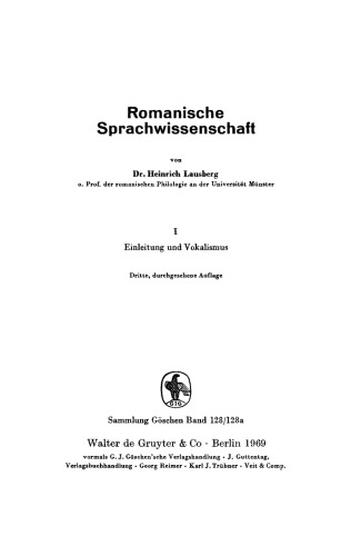 Romanische Sprachwissenschaft: Band 1 Einleitung und Vokalismus