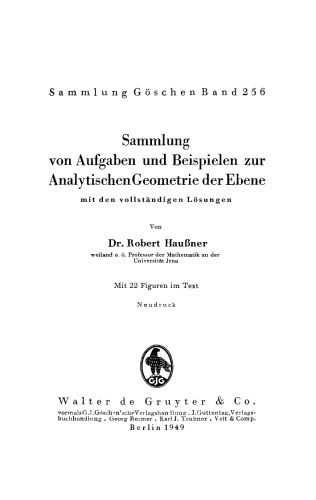 Sammlung von Aufgaben und Beispielen zur analytischen Geometrie der Ebene mit den vollständigen Lösungen