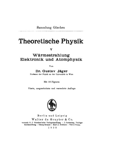Theoretische Physik: Band 5 Wärmestrahlung, Elektronik und Atomphysik