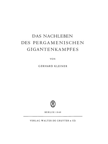 Das Nachleben des pergamenischen Gigantenkampfes