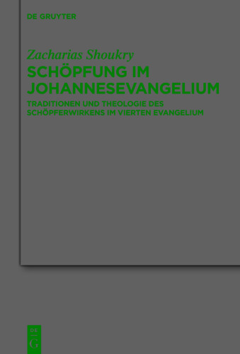 Schöpfung im Johannesevangelium