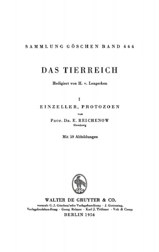 Das Tierreich: Teil I Einzeller, Protozoen