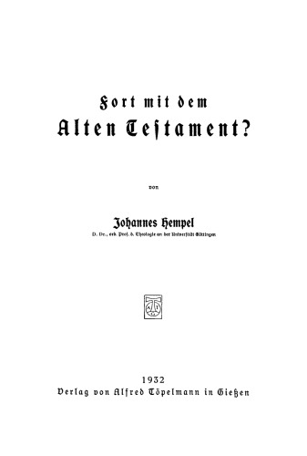 Fort mit dem Alten Testament?