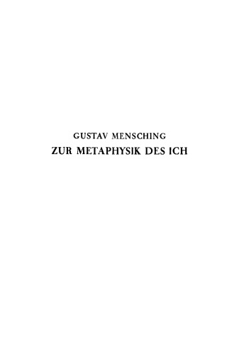 Zur Metaphysik des Ich: Eine religionsgeschichtliche Untersuchung über das personale Bewußtsein