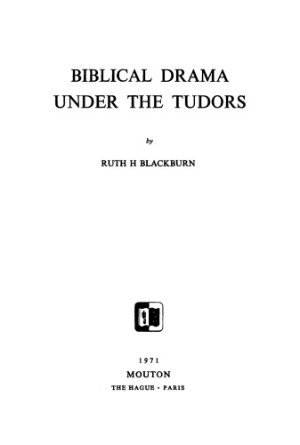 Biblical Drama under the Tudors