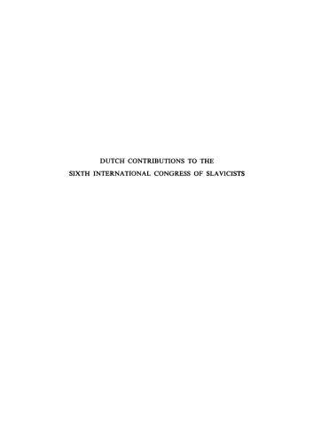 Dutch contributions to the Sixth International Congress of Slavicists: Prague 1968