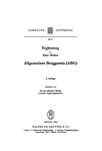 Ergänzung zu Ebel- Weller “Allgemeines Berggesetz” (ABG)