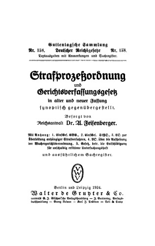Strafprozeßordnung und Gerichtsverfassungsgesetz in alter und neuer Fassung synoptisch gegenübergestellt