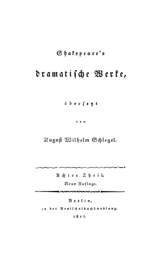 Shakspeare’s dramatische Werke: Teil 8 König Heinrich der Sechste, Zweyter Theil