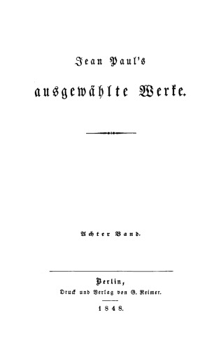 Jean Paul’s ausgewählte Werke: Band 8 Siebenkäs