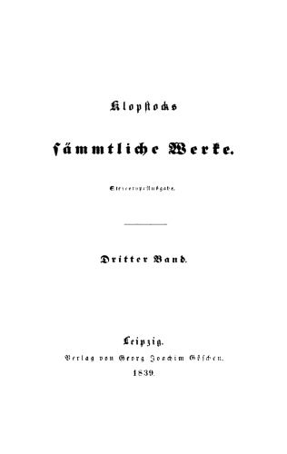 Klopstocks sämmtliche Werke: Band 3 Der Messias, Band 3