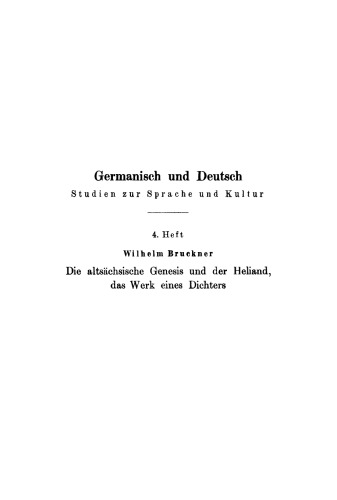 Die altsächsische Genesis und der Heliand, das Werk eines Dichters