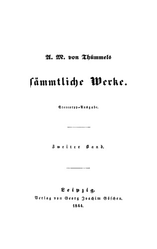 A. M. von Thümmel’s Sämmtliche Werke: Band 2