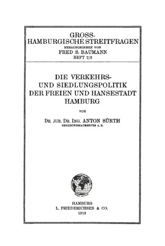 Die Verkehrs- und Siedlungspolitik der Freien und Hansestadt Hamburg