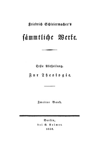 Sämmtliche Werke. Abteilung 1: Zur Theologie: Band 2