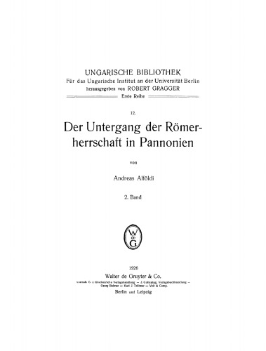 Der Untergang der Römerherrschaft in Pannonien: Band 2
