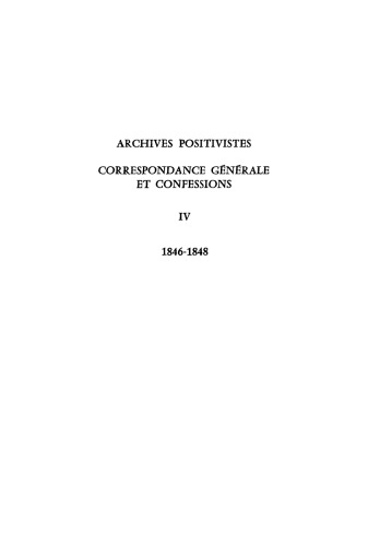 Correspondance générale et confessions: Tome 4 1846–1848