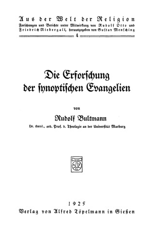 Die Erforschung der synoptischen Evangelien