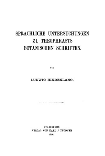 Sprachliche Untersuchungen zu Theophrasts botanischen Schriften