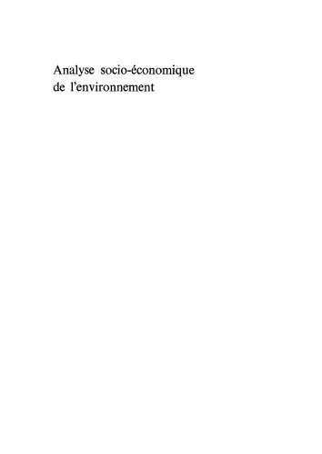 Analyse socio-économique de l'environnement. Problémes de méthode. Documents présentés au symposium tenu à Saint-Nizier (Grenoble) du 12 au 15 décembre 1972