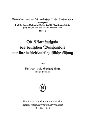Die Marktaufgabe des deutschen Weinhandels und ihre betriebswirtschaftliche Lösung