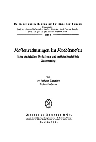 Kostenrechnungen im Kreditwesen: Ihre einheitliche Gestaltung und zwischenbetriebliche Auswertung
