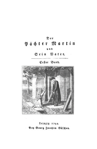 Der Pächter Martin und sein Vater: Band 1