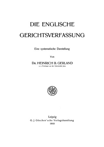 Die englische Gerichtsverfassung: Band 2