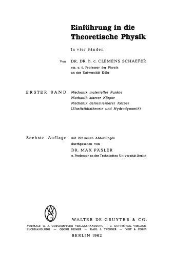 Einführung in die theoretische Physik: Band 1 Mechanik materieller Punkte. Mechanik starrer Körper. Mechanik deformierbarer Körper (Elastizitätstheorie und Hydrodynamik)