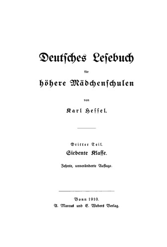 Deutsches Lesebuch für höhere Mädchenschulen: Teil 3 Siebente Klasse