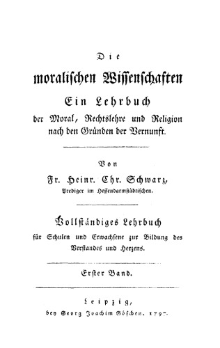 Die moralischen Wissenschaften: Band 1