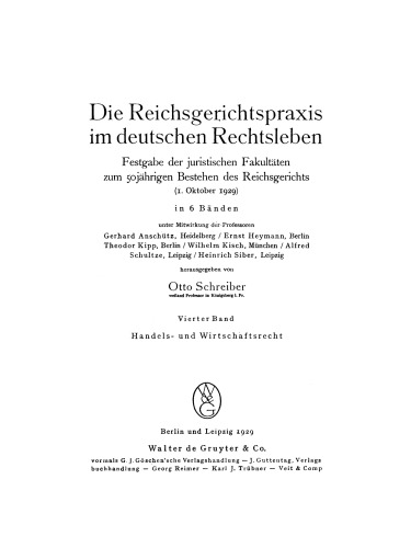 Die Reichsgerichtspraxis im deutschen Rechtsleben: Band 4 Handels- und Wirtschaftsrecht