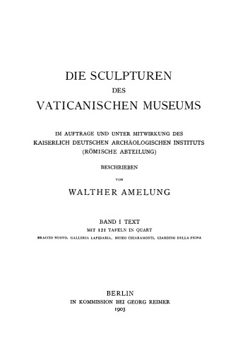 Die Sculpturen des Vaticanischen Museums: Band 1, Text