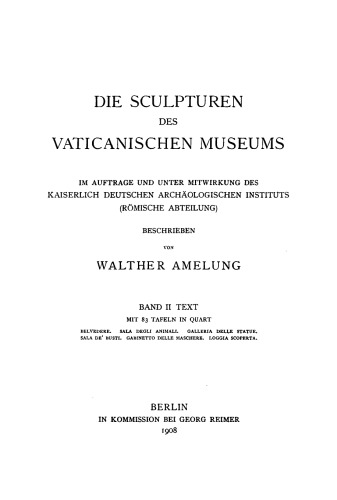 Die Sculpturen des Vaticanischen Museums: Band 2, Text