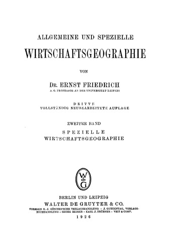 Allgemeine und spezielle Wirtschaftsgeographie: Band 2 Spezielle Wirtschaftgeographie
