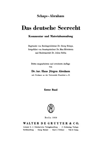 Das deutsche Seerecht. Kommentar und Materialsammlung: Band 1