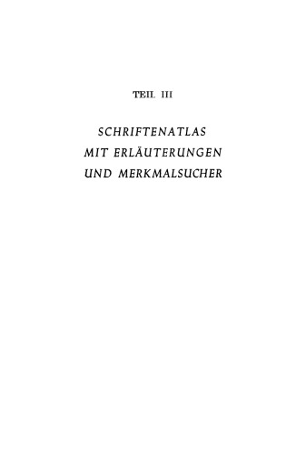Angewandte Graphologie: Teil 3 Schriftatlas mit Erläuterungen und Merkmalsucher