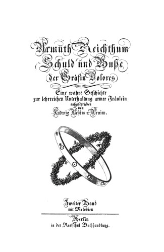 Armuth, Reichthum, Schuld und Buße der Gräfin Dolores: Band 2