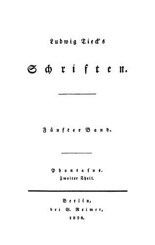 Ludwig Tieck’s Schriften: Band 5 Phantasus, Teil 2