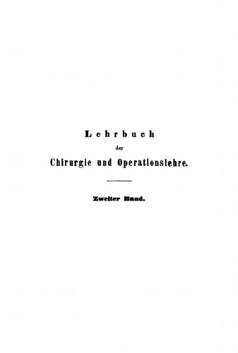 Lehrbuch der Chirurgie und Operationslehre: Band 2