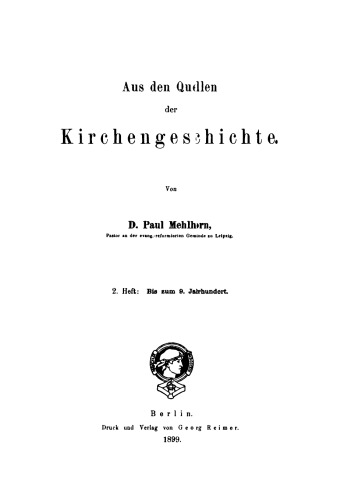 Aus den Quellen der Kirchengeschichte: Heft 2 Bis zum 9. Jahrhundert