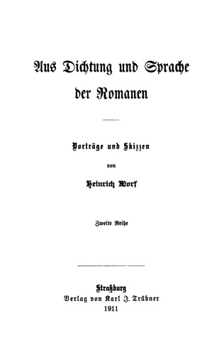 Aus Dichtung und Sprache der Romanen: Vorträge und Skizzen