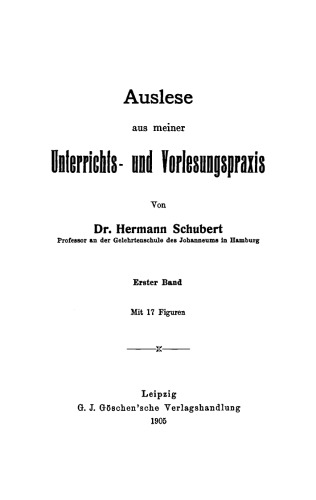 Auslese aus meiner Unterrichts- und Vorlesungspraxis: Band 1