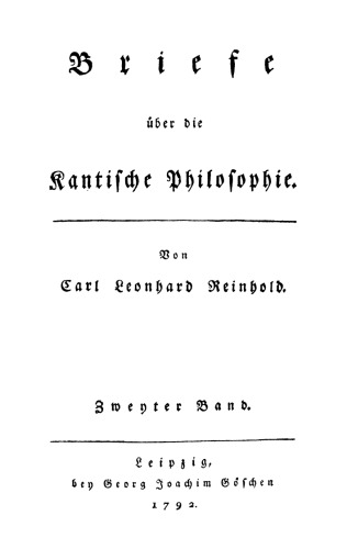 Briefe über die Kantische Philosophie II