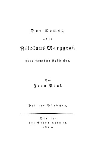 Der Komet, oder Nikolaus Marggraf : Eine komische Geschichte: Bändchen 3
