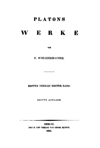 Platons Werke: Teil 1, Band 1