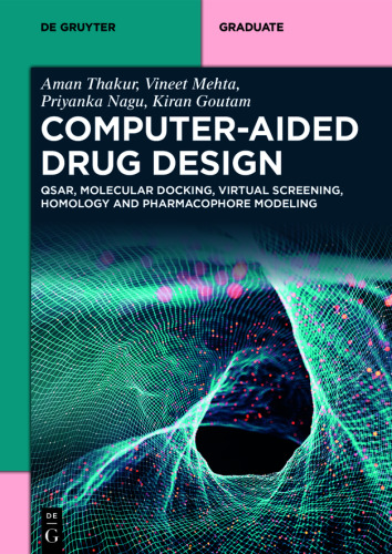 Computer Aided Drug Design: Qsar, Molecular Docking, Virtual Screening, Homology And Pharmacophore Modeling
